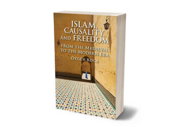 “الإسلام والسببية والحرية: من العصور الوسطى إلى العصر الحديث” مُراجعة كتاب